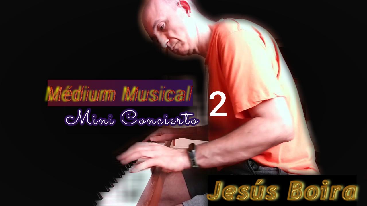 Concierto-Médium Musical 2